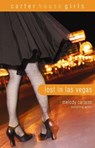 Lost in Las Vegas - Melody Carlson - 9780310747161
