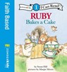 Ruby Bakes a Cake - Susan Hill Long - 9780310747895