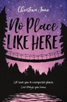 No Place Like Here - Christina June - 9780310766926