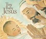 Tiny Baby Jesus - Dandi Daley Mackall - 9780310876700
