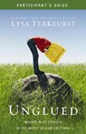 Unglued Participant's Guide - Lysa TerKeurst - 9780310892151