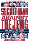 Secret War Jews - Mark Aarons ; John Loftus - 9780312156480