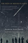 The Path of Minor Planets - Andrew Sean Greer - 9780312306052