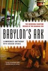 Babylon's Ark - Graham Spence ; Lawrence Anthony - 9780312382155