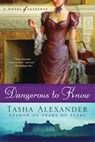 Dangerous to Know - Tasha Alexander - 9780312383817