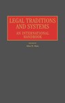 Legal Traditions and Systems - Alan Katz - 9780313238307