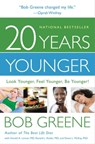 20 Years Younger - Bob Greene - 9780316183772