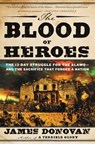 The Blood of Heroes - James Donovan - 9780316202541