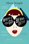 Where'd You Go, Bernadette - Maria Semple - 9780316204262