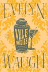 Vile Bodies - Evelyn Waugh - 9780316216340