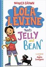 Lola Levine Meets Jelly and Bean - BROWN,  Monica - 9780316258531
