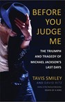 Before You Judge Me - SMILEY,  Tavis ; Ritz, David - 9780316259095