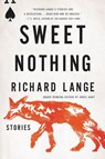 Lange, R: Sweet Nothing - Richard Lange - 9780316327589