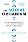 The Social Organism - Oliver Luckett ; Michael Casey - 9780316359542
