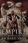 Swan, R: Trials of Empire - Richard Swan - 9780316361989