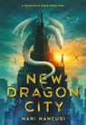 Mancusi, M: New Dragon City - Mari Mancusi - 9780316376792