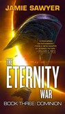 The Eternity War: Dominion - Jamie Sawyer - 9780316411196
