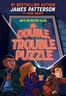 Mk's Detective Club: The Double Trouble Puzzle - James Patterson - 9780316412636