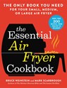 The Essential Air Fryer Cookbook - Bruce Weinstein - 9780316425643
