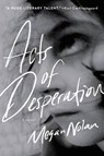 Acts of Desperation - Megan Nolan - 9780316429856