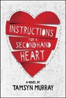 Instructions for a Secondhand Heart - Tamsyn Murray - 9780316471787