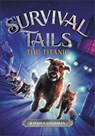 Survival Tails: The Titanic - Katrina Charman - 9780316477833