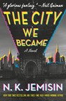 Jemisin, N: City We Became - JEMISIN,  N K - 9780316509848