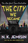 Jemisin, N: City We Became - N K Jemisin - 9780316509886