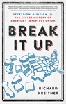Break It Up - Richard Kreitner - 9780316510578