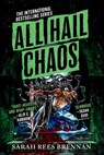Rees Brennan, S: All Hail Chaos - Sarah Rees Brennan - 9780316568746