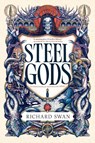 Swan, R: Steel Gods - Richard Swan - 9780316577038