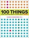 100 Things Every Designer Needs to Know About People - Susan Weinschenk - 9780321767530