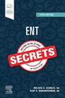 ENT Secrets - Melissa A. Scholes ; Vijay R. Ramakrishnan - 9780323733571