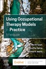 Using Occupational Therapy Models in Practice - Merrill June Turpin ; Jenniffer Garcia ; Michael K. Iwama - 9780323879491