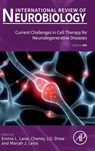 Current Challenges in Cell Therapy for Neurodegenerative Diseases - Emma L. Lane - 9780323989374