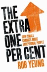 The Extra One Per Cent - Rob Yeung - 9780330534857