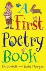 A First Poetry Book - Pie Corbett ; Gaby Morgan - 9780330543743