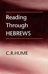 Reading Through Hebrews - C. R. Hume - 9780334026891