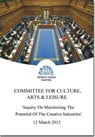 Inquiry on maximising the potential of the creative industries - Arts and Leisure Northern Ireland. Assembly. Committee for Culture ; Michelle McIlveen - 9780339604711