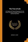 The Tree of Life - CAREY,  George W - 9780342220243