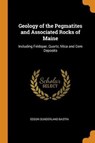 Geology of the Pegmatites and Associated Rocks of Maine - BASTIN,  Edson Sunderland - 9780342351428
