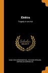 Elektra - HOFMANNSTHAL,  Hugo Von ; Strauss, Richard ; Sophocles, Sophocles - 9780342801886