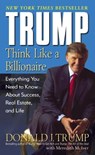 Trump: Think Like a Billionaire - Donald J. Trump ; Meredith McIver - 9780345481405