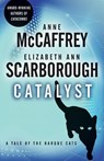 Catalyst - Anne McCaffrey ; Elizabeth Ann Scarborough - 9780345513779