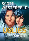 Uglies: Cutters (Graphic Novel) - Scott Westerfeld ; Devin Grayson - 9780345527233
