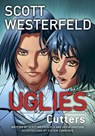 Uglies: Cutters (Graphic Novel) - Scott Westerfeld ; Devin Grayson - 9780345535306