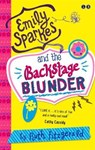 Emily Sparkes and the Backstage Blunder - Ruth Fitzgerald - 9780349001883