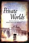 Private Worlds - Sarah Gainham - 9780349004044