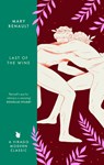 The Last of the Wine - Mary Renault - 9780349018560