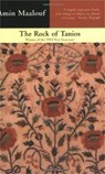 The Rock Of Tanios - Amin Maalouf - 9780349106625